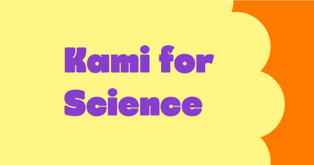 Kami for science