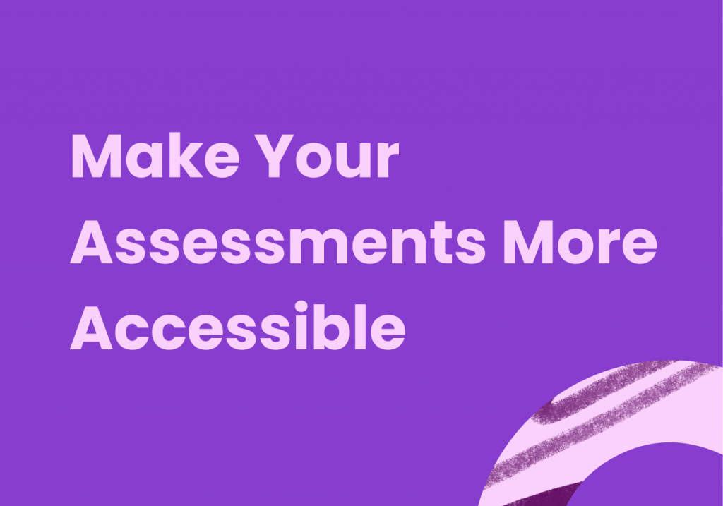 4 Ways Kami Can Make Your Assessments More Accessible