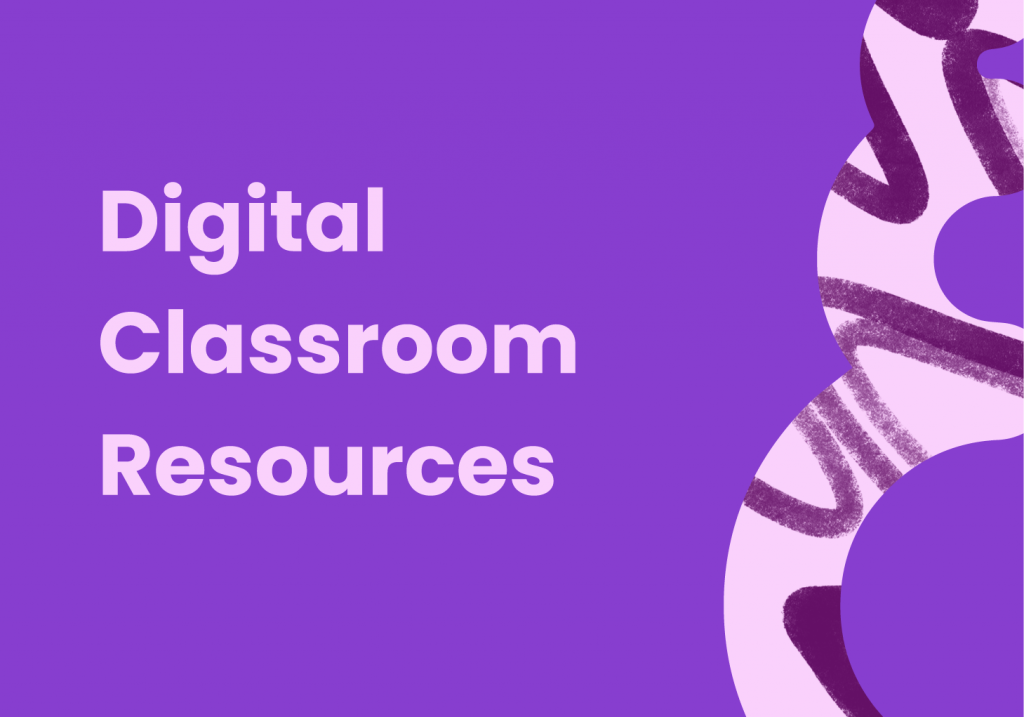 Digital Classroom Resources