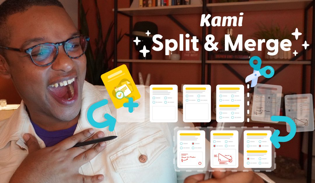 Get to know: Split and Merge | Kami Tools
