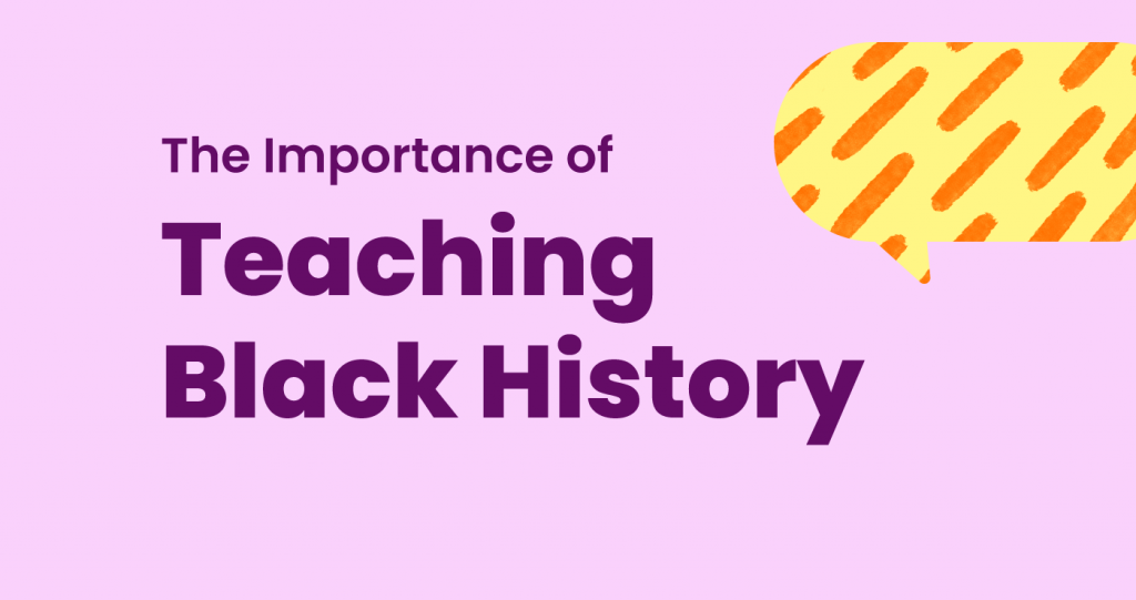 The Importance of Teaching Black History Month