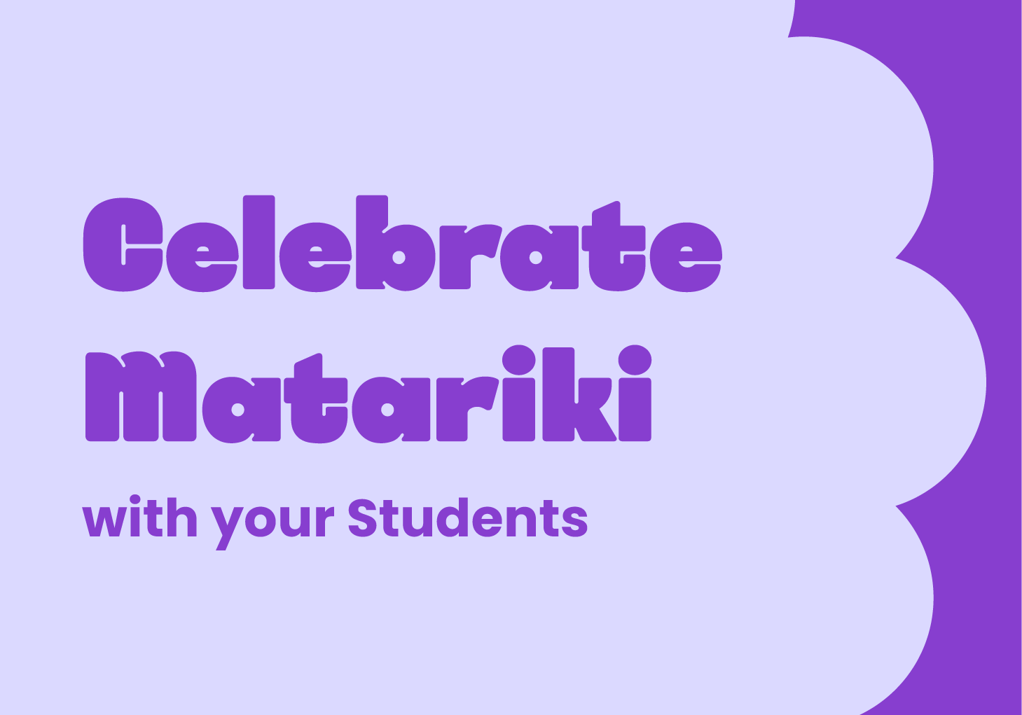 Celebrate Matariki with Your Students