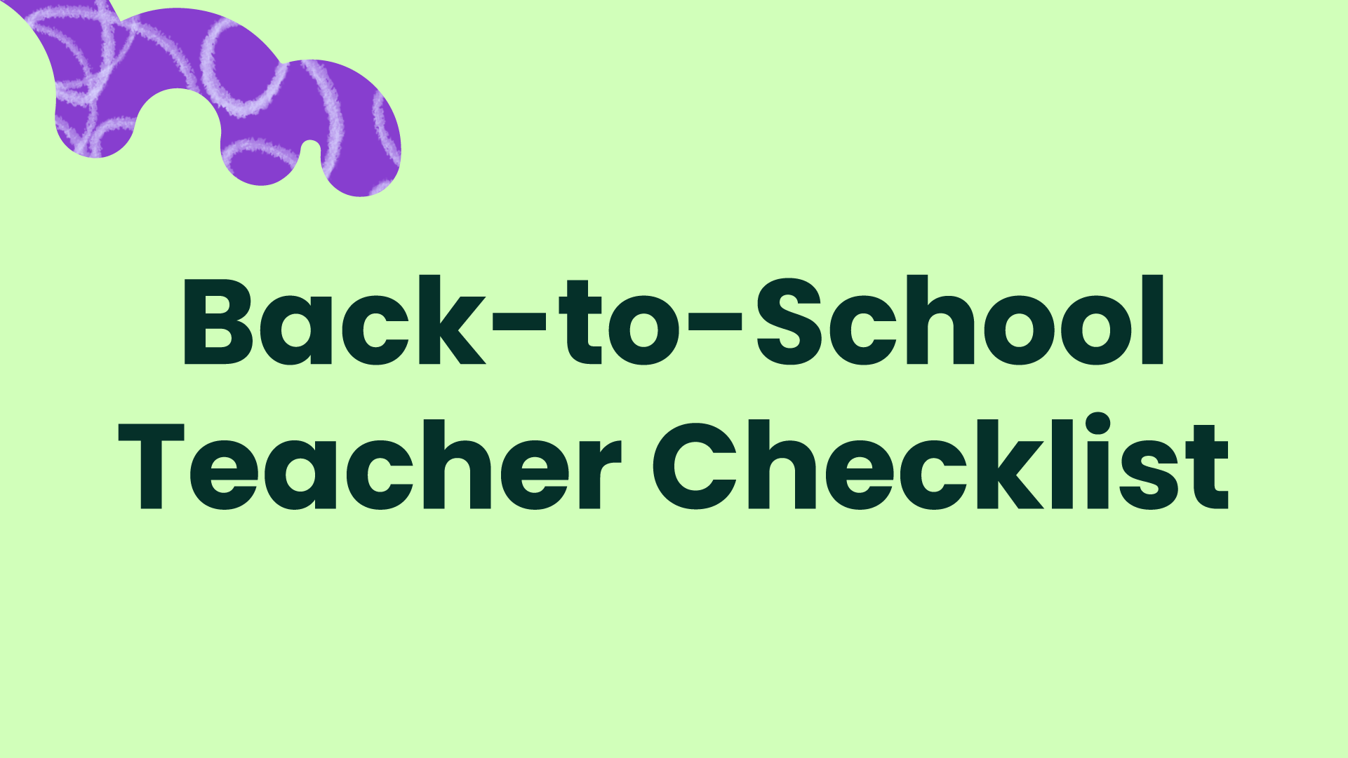 Back-to-School Teacher Checklist