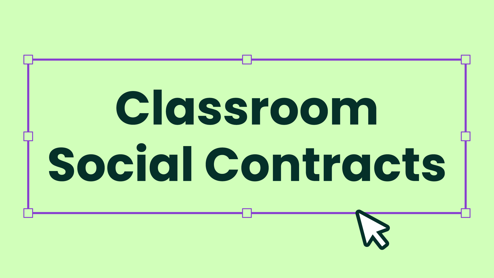 Classroom Social Contracts