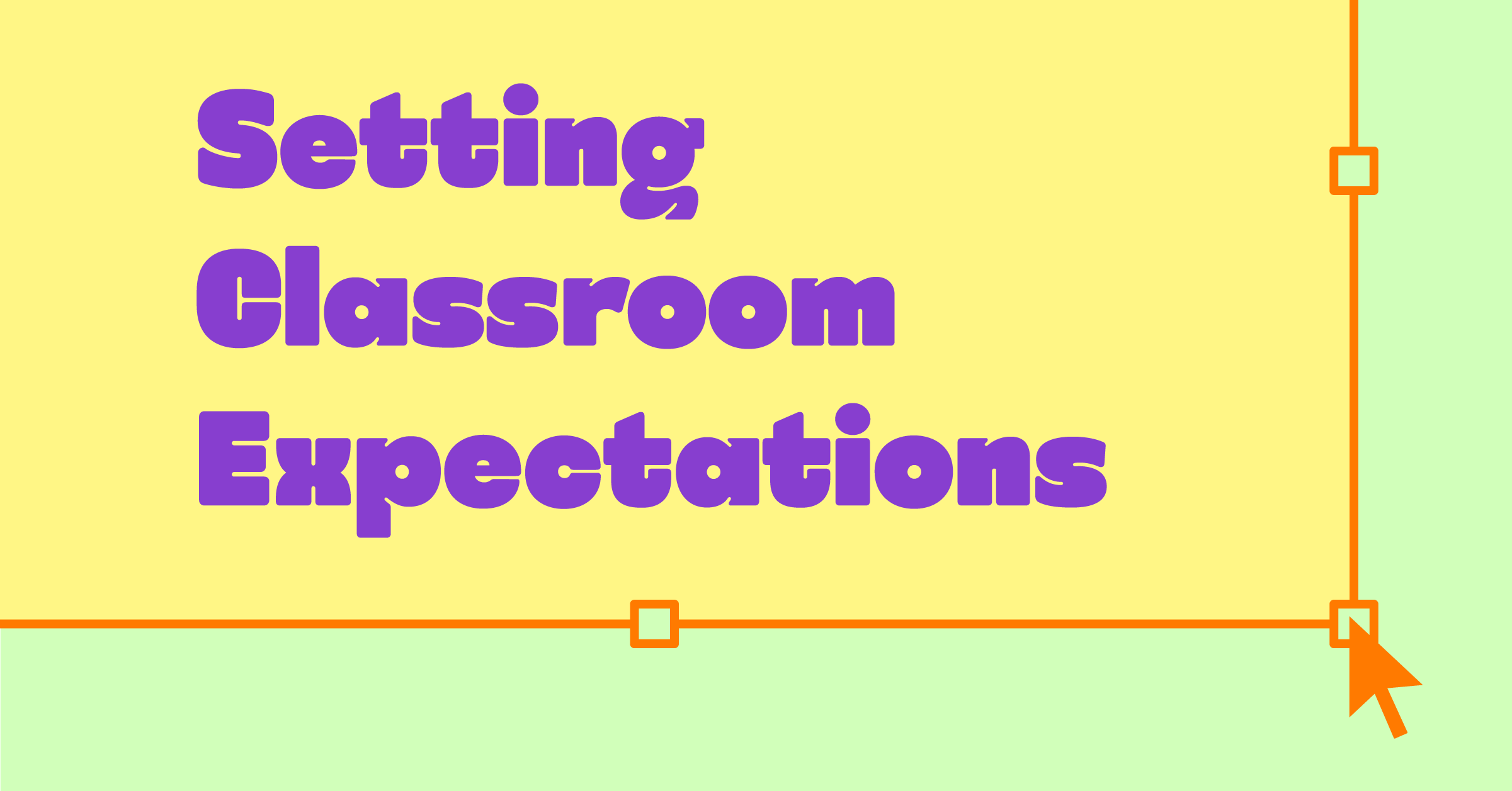 Classroom Expectations