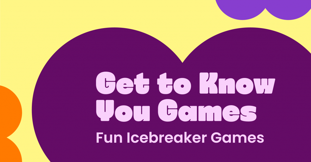 Get to Know You Games