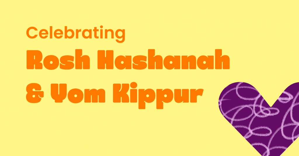 Celebrating Rosh Hashana & Yom Kippur