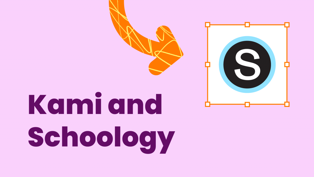 Kami and Schoology