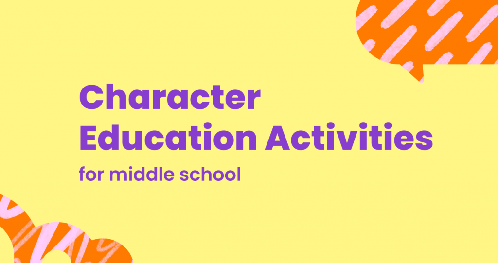 Character education activities for middle school