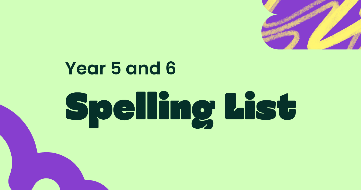 Year 5 and 6 Spelling List