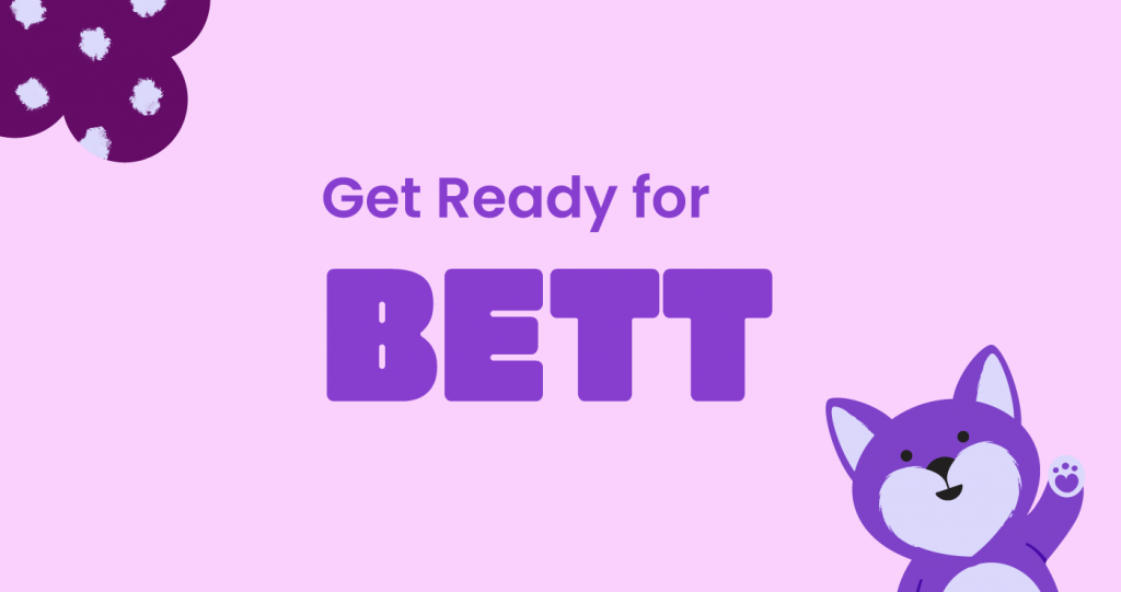 Image with the text "Get ready for BETT"