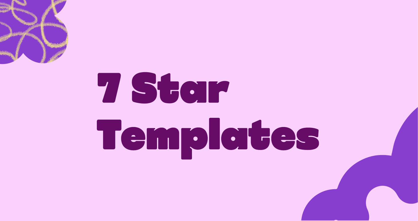 7 Star Templates