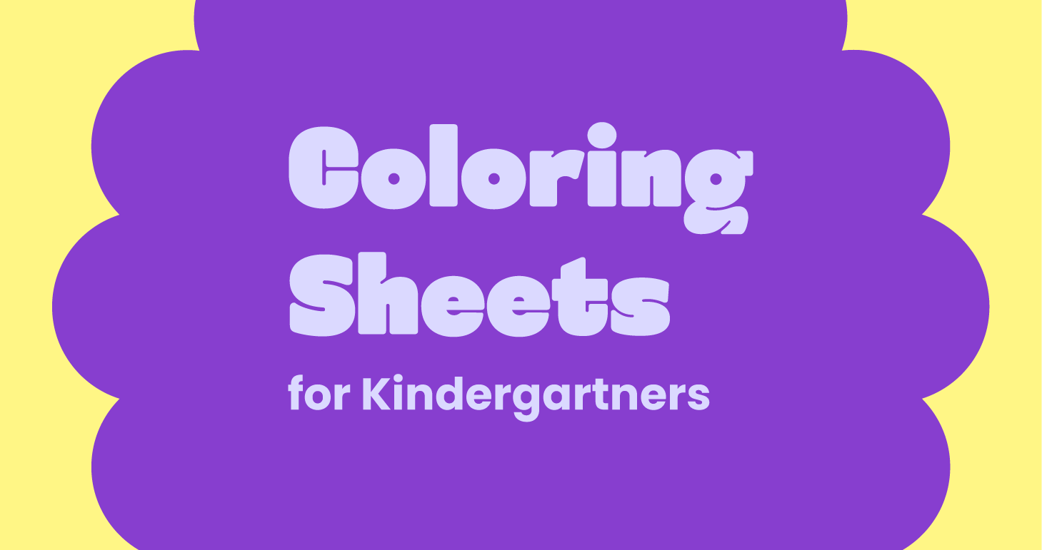 Coloring Sheets for Kindergartners