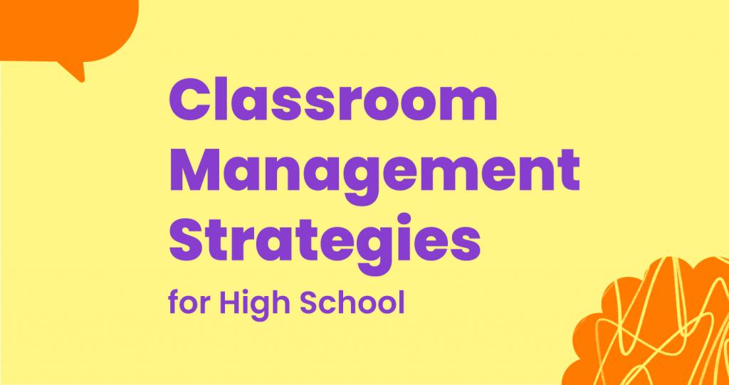 Classroom Management Strategies for High School