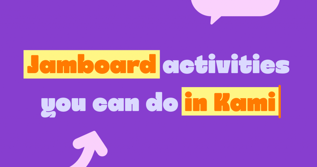 Jamboard activities you can do in Kami