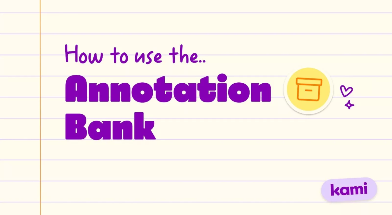 Kami Annotation bank