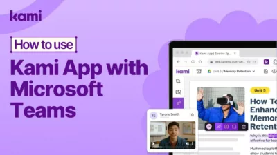 How to use Kami app with microsoft teams