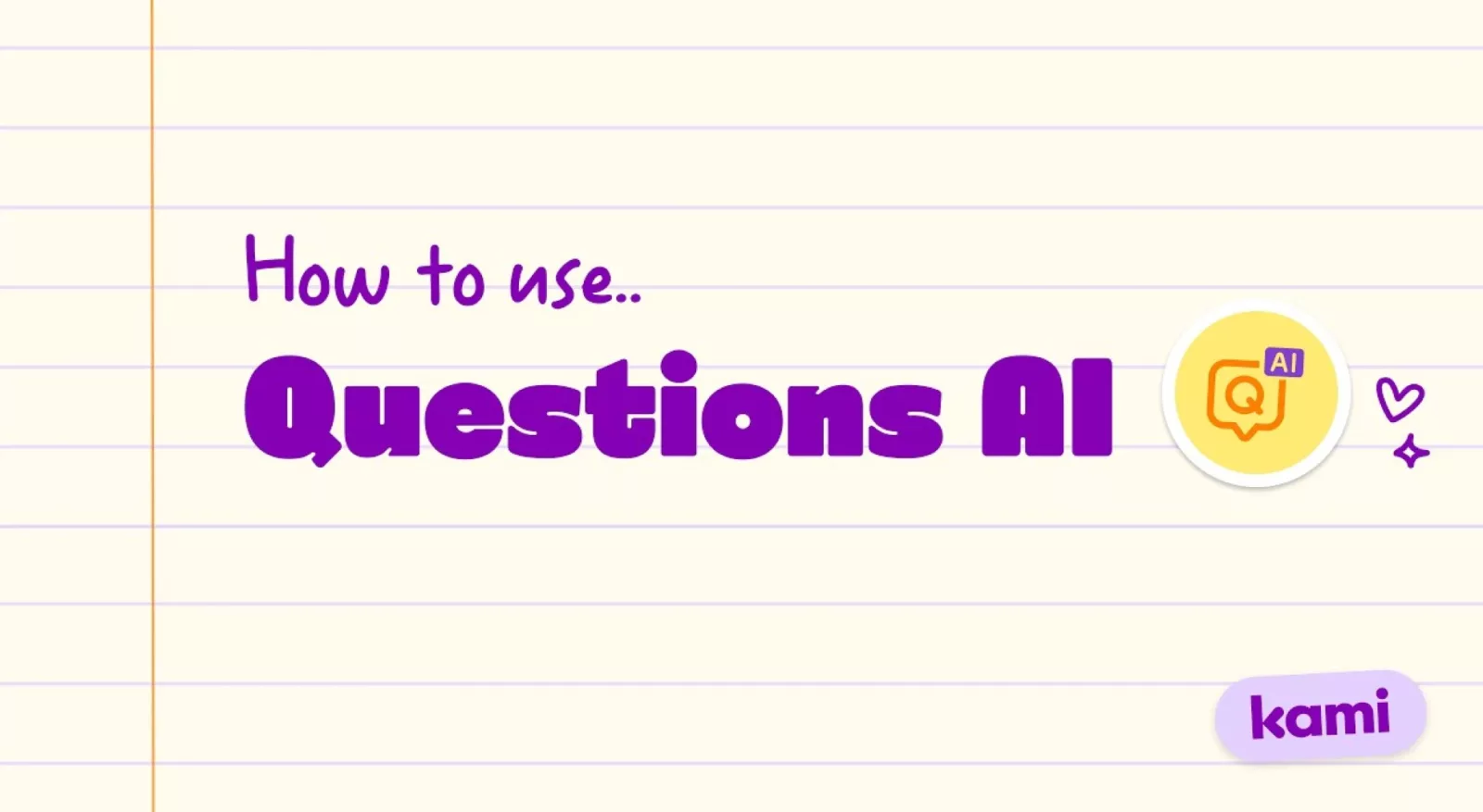 Kami Question AI