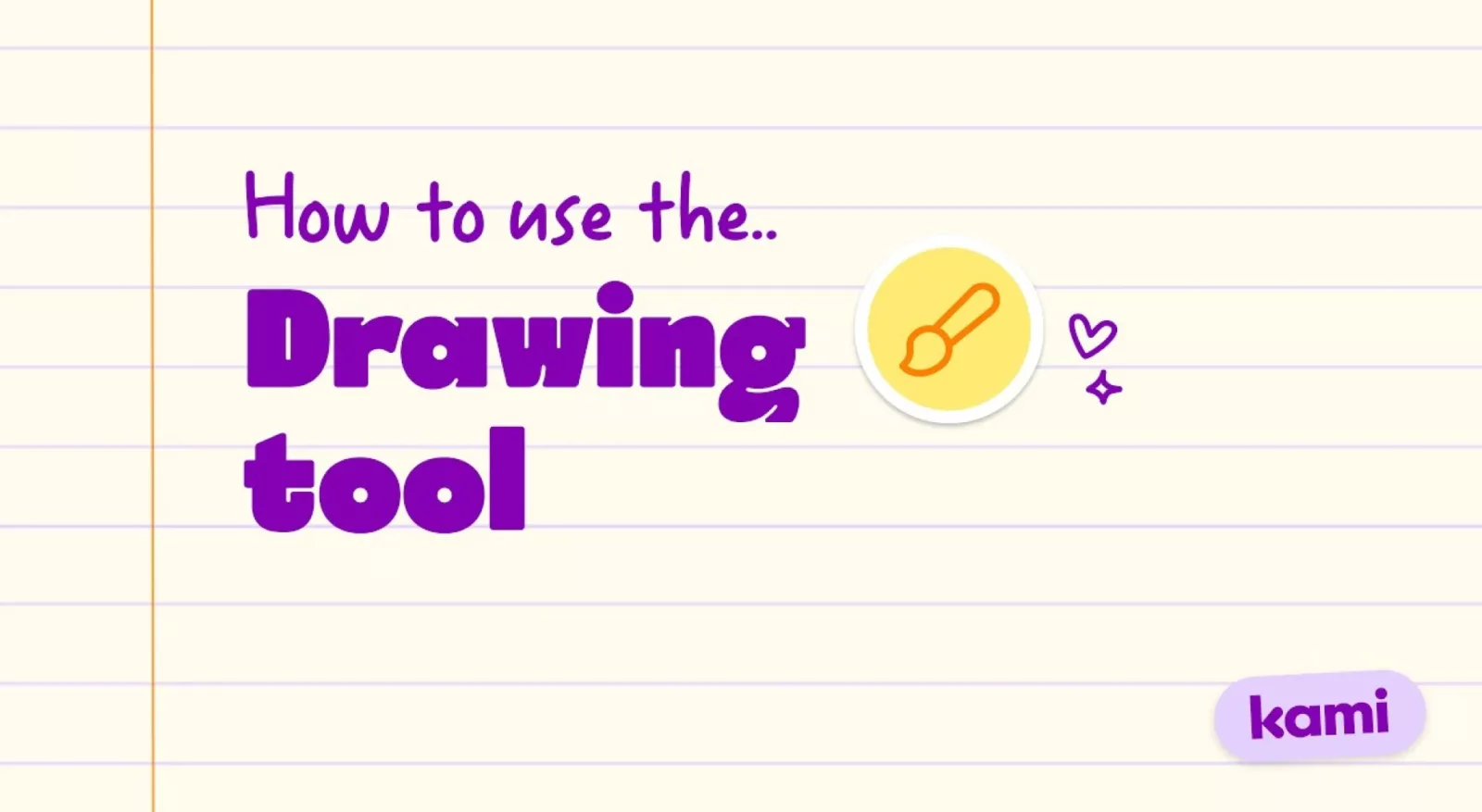 Kami drawing tool