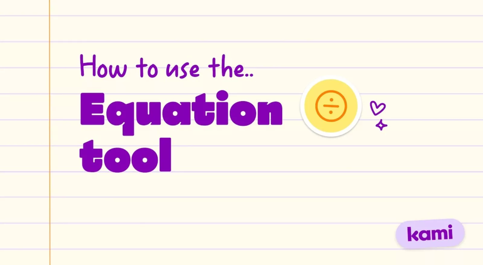 Kami equation tool