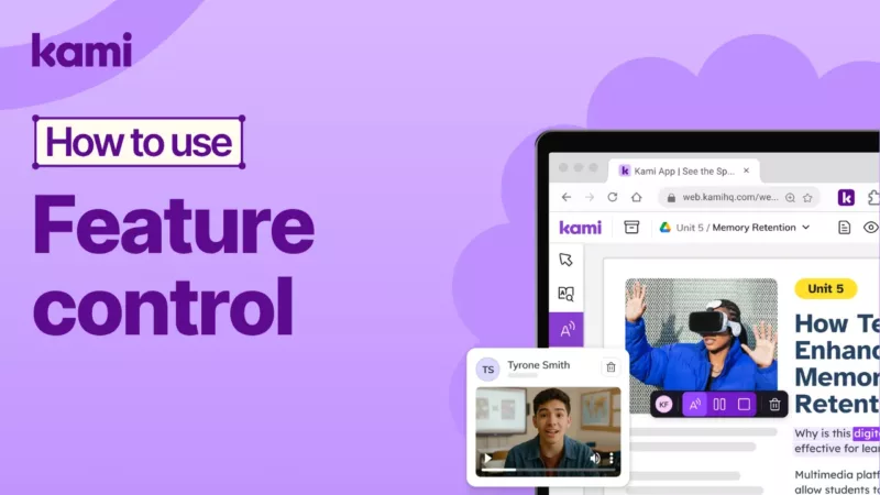 how to use Kami app feature control
