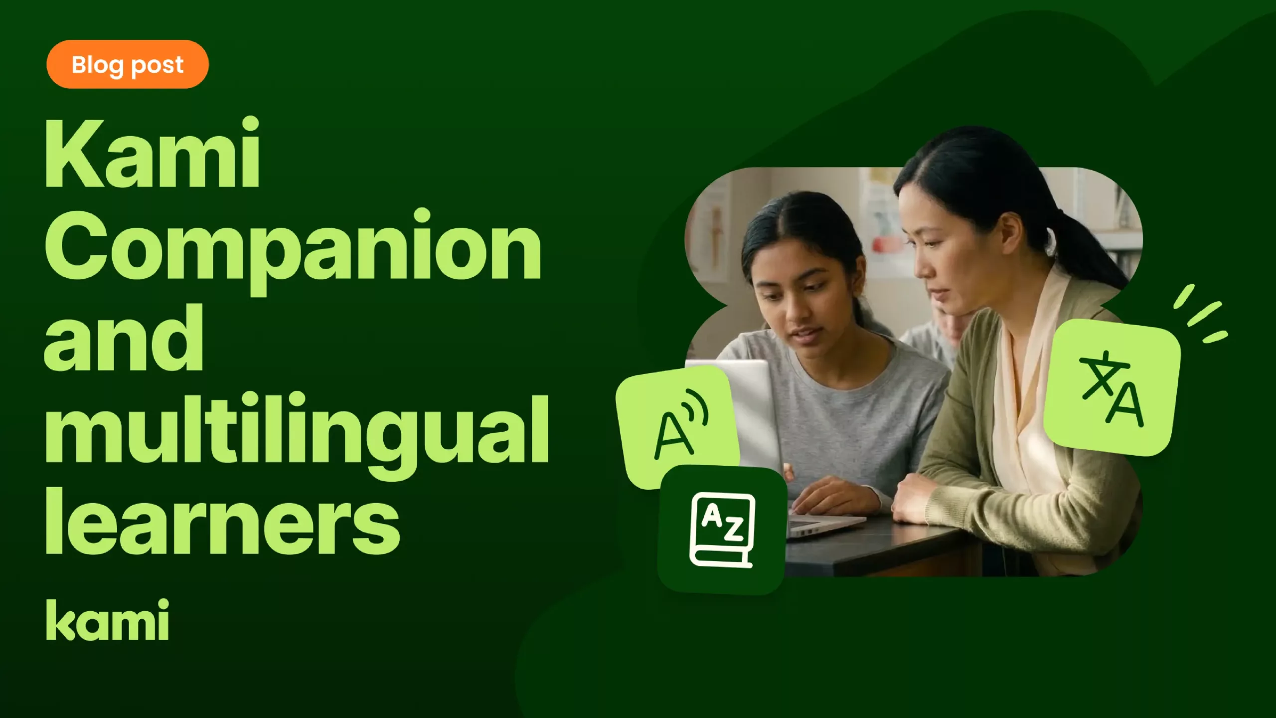 Kami Companion and Multilingual Learners