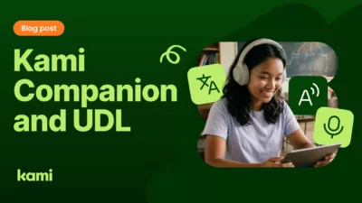 Kami Companion and the UDL principles