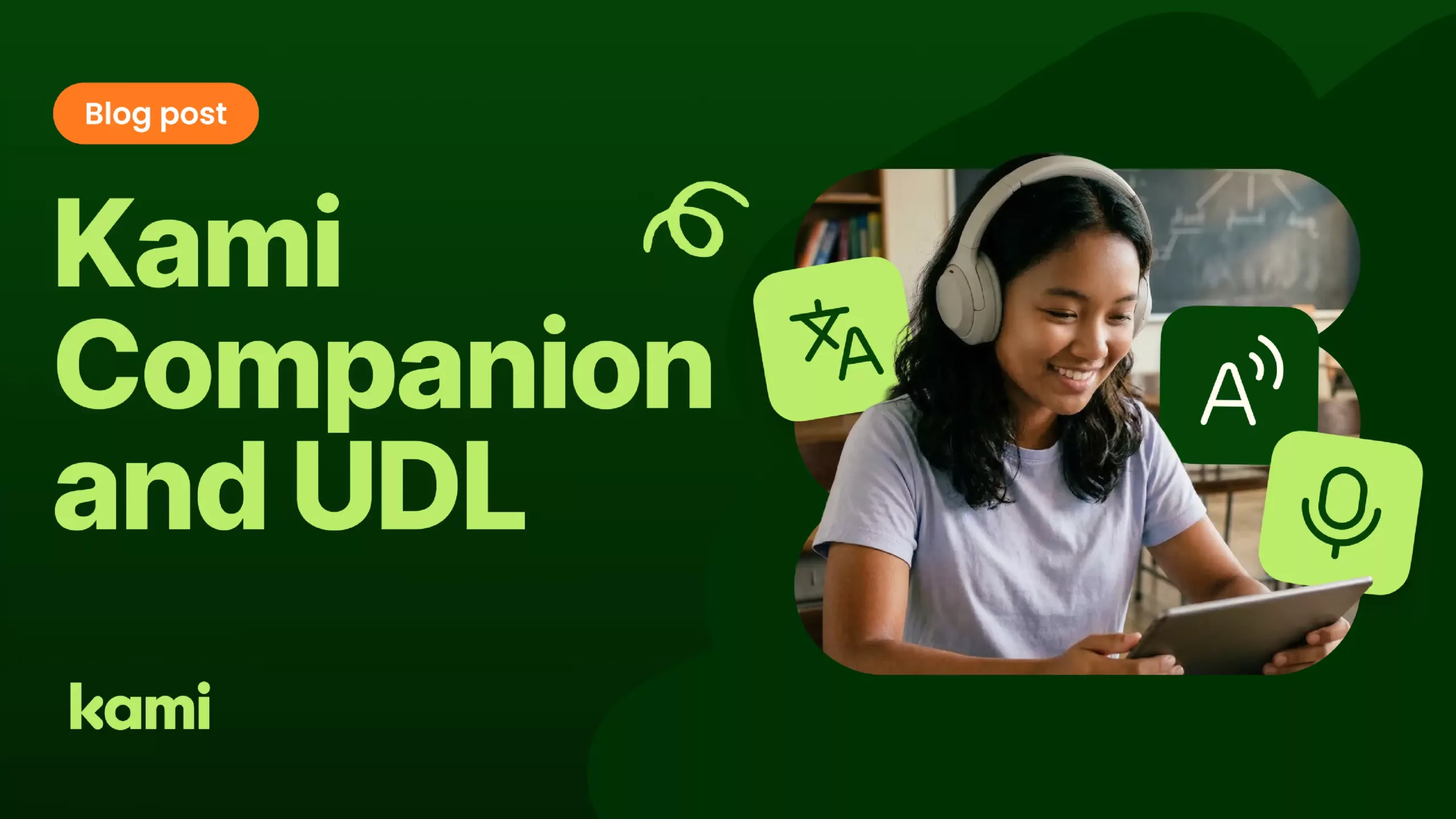 Kami Companion and the UDL principles