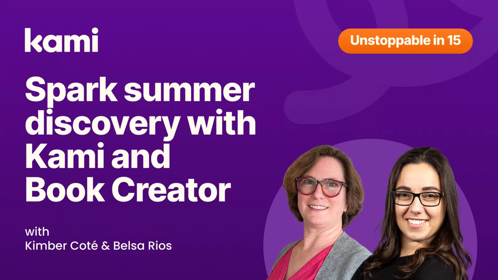 Unstoppable in 15: Spark summer discovery with Kami and Book Creator