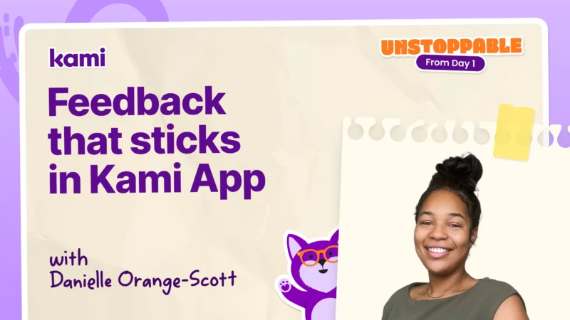 Feedback that sticks in Kami app