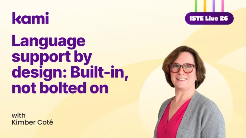 Language Support by Design: Built-In, Not Bolted On, ISTELive26