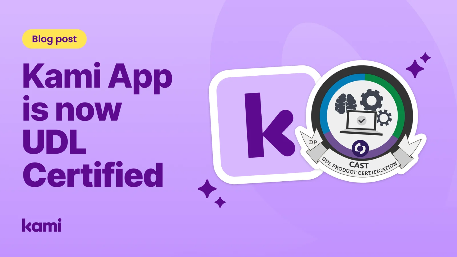 Kami App is CAST UDL Guidelines 3.0 Certified