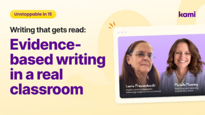 Unstoppable in 15 webinar: Writing that gets read: Evidenced-based writing in a real classroom